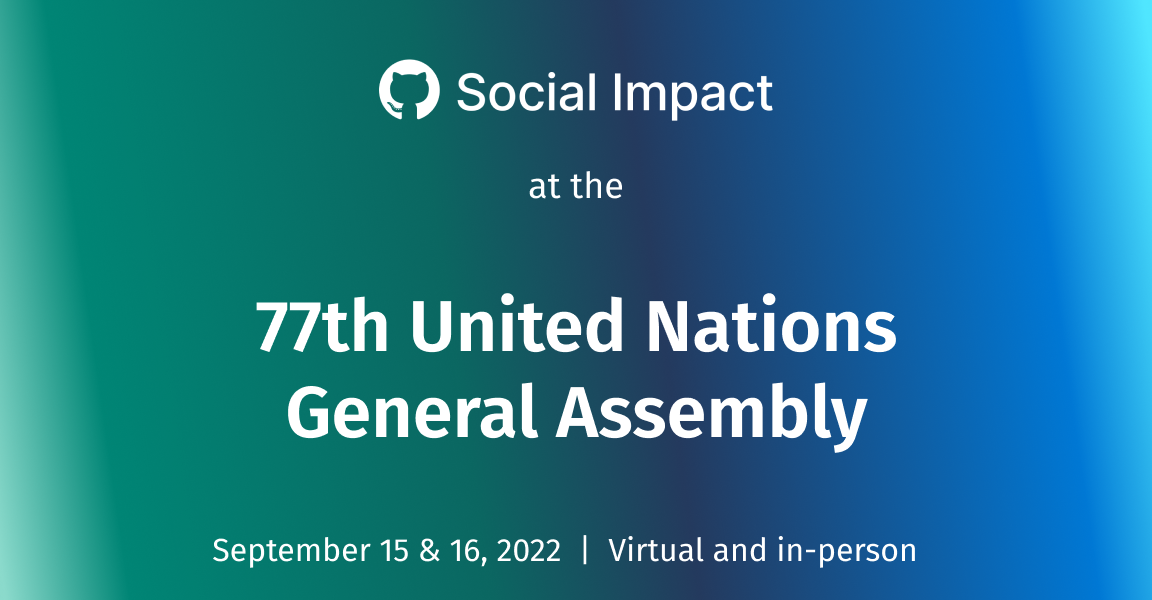 Social Impact, Tech for Social Good at UNGA77